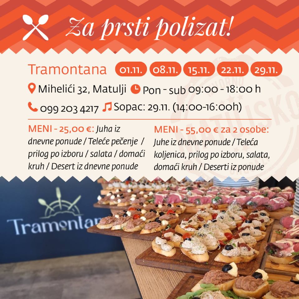 OKUSI MATULJICIOUSA - BISTRO TRAMONTANA