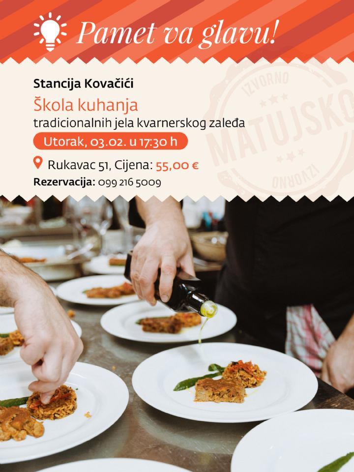ŠKOLA KUHANJA TRADICIONALNIH JELA KVARNERSKOG ZALEĐA 