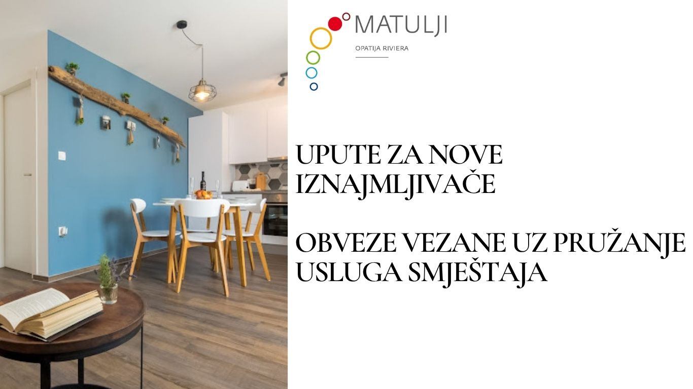 UPUTE ZA NOVE IZNAJMLJIVAČE; OBAVEZE VEZANE UZ PRUŽANJE USLUGA SMJEŠTAJA